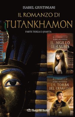 bokomslag Il romanzo di Tutankhamon. Parte terza e quarta