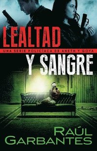 bokomslag Lealtad y sangre