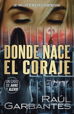 bokomslag Donde nace el coraje