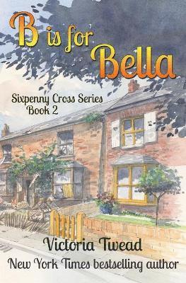 Victoria Twead - B is for Bella, Häftad