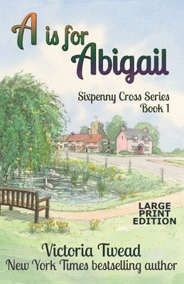 Victoria Twead - A is for Abigail - LARGE PRINT, Häftad