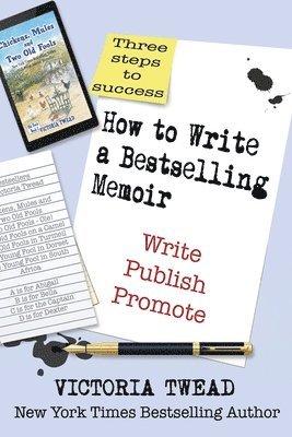 Victoria Twead - How to Write a Bestselling Memoir, Häftad