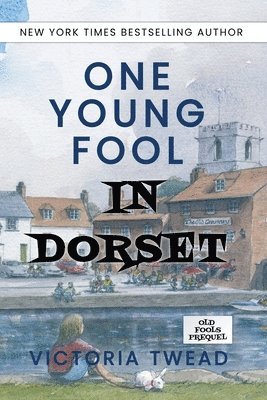 Victoria Twead - One Young Fool in Dorset, Häftad