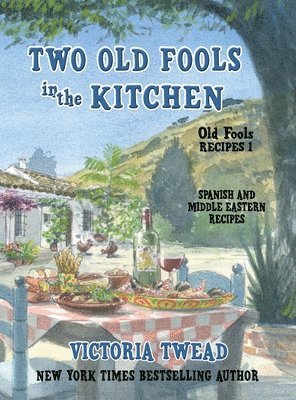 Victoria Twead - Two Old Fools in the Kitchen, Inbunden