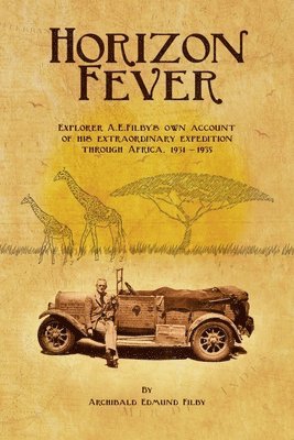Archibald Edmund Filby - Horizon Fever I, Häftad
