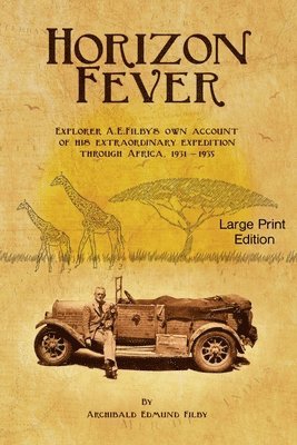 Archibald Edmund Filby - Horizon Fever 1 - LARGE PRINT, Häftad