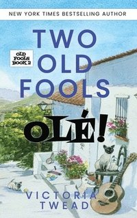 bokomslag Two Old Fools - Ol!