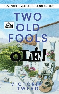 Victoria Twead - Two Old Fools - Olé!, Inbunden