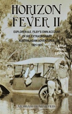 A E Filby - Horizon Fever II - LARGE PRINT, Inbunden
