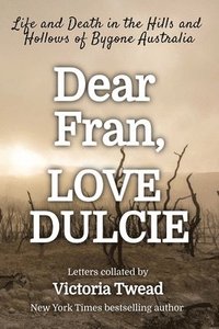 bokomslag Dear Fran, Love Dulcie