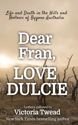 Dear Fran, Love Dulcie, Inbunden