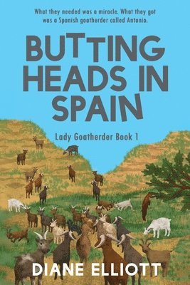 Diane Elliott - Butting Heads in Spain, Häftad