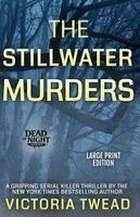 Victoria Twead - Stillwater Murders - LARGE PRINT, Häftad