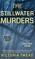 Victoria Twead - Stillwater Murders - LARGE PRINT, Inbunden