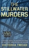 Victoria Twead - Stillwater Murders, Inbunden