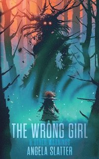 bokomslag Wrong Girl & Other Warnings