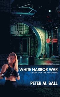 bokomslag White Harbor War