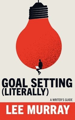 Lee Murray - Goal Setting (Literally), Häftad