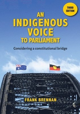 Frank Brennan - Indigenous Voice to Parliament, Häftad