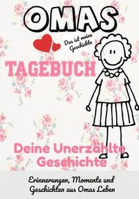 bokomslag Omas Tagebuch - Deine Unerzählte Geschichte