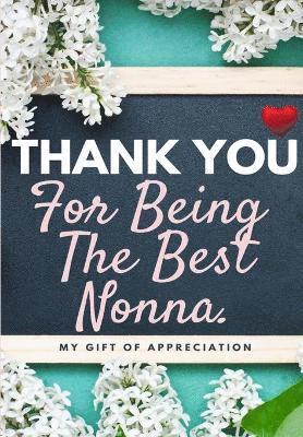 bokomslag Thank You For Being The Best Nonna