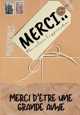 bokomslag Merci D'être Un Grand Amie