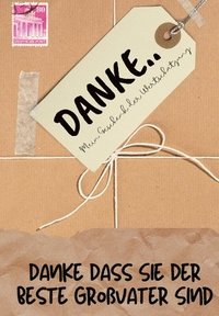 bokomslag Danke Dass Sie Der Beste Großvater Sind
