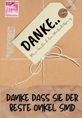 The Life Graduate Publishing Group - Danke Dass Sie Der Beste Onkel Sind, Häftad