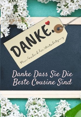 The Life Graduate Publishing Group - Danke Dass Sie Die Beste Cousine Sind, Häftad