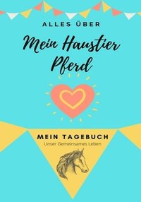 bokomslag Über mein Haustier - Pferd