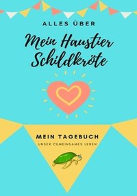 bokomslag Über Meine Haustierschildkröte