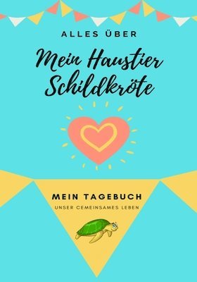 bokomslag Über Meine Haustierschildkröte