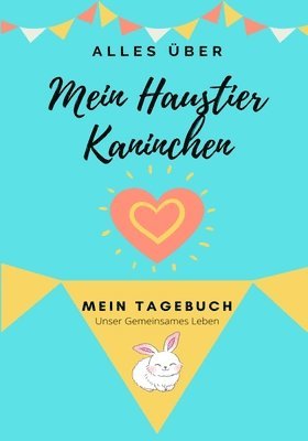 bokomslag Über Mein Haustier-Kaninchen
