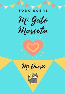 Acerca De Mi Mascota-Gato 1