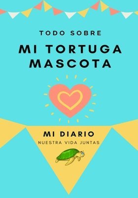 bokomslag Acerca De Mi Tortuga Mascota