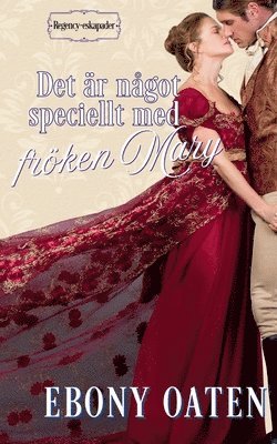 Det är något speciellt med fröken Mary