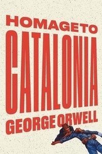 bokomslag Homage to Catalonia