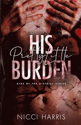 His Pretty Little Burden 1