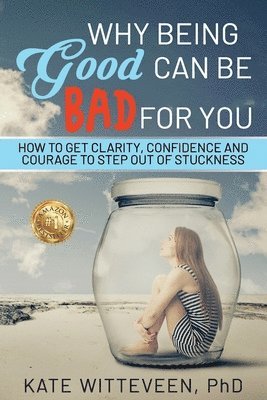 Why Being Good Can Be Bad For You 1