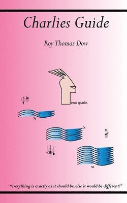 Roy T Dow, Roy T. Dow, T Dow, Roy - Charlies Guide, Häftad