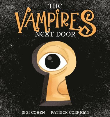 Sigi Cohen - The Vampires Next Door, Häftad