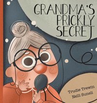 bokomslag Grandma's Prickly Secret