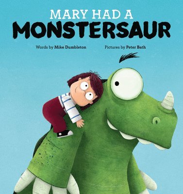 bokomslag Mary Had a Monstersaur