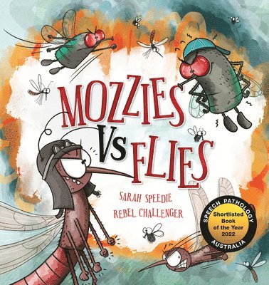 Sarah Speedie - Mozzies Vs Flies, Häftad