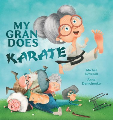 bokomslag My Gran Does Karate