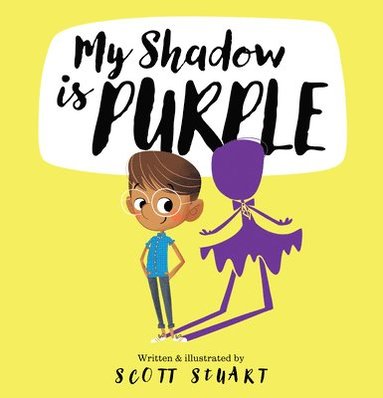 Scott Stuart - My Shadow Is Purple, Inbunden
