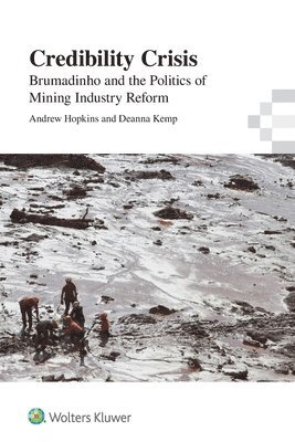 bokomslag Credibility Crisis: Brumadinho and the Politics of Mining Industry Reform