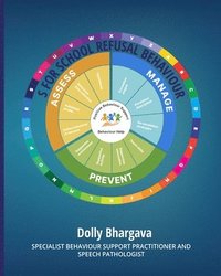 bokomslag S for School Refusal Behaviour: : Positive Behaviour Support