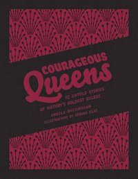 bokomslag Courageous Queens