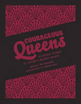 bokomslag Courageous Queens